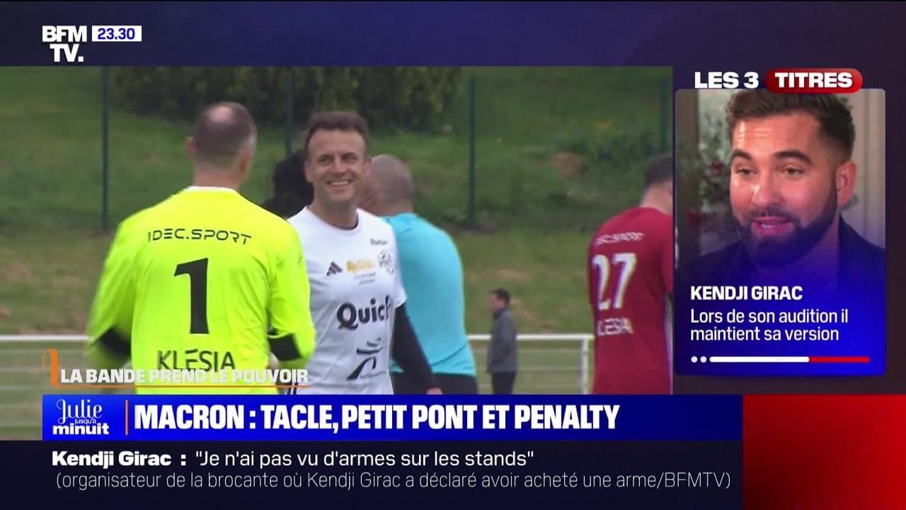 Macron : tacle, petit pont et penalty - 24/04