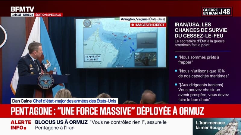 Détroit d'Ormuz: "Il y a une force massive qui participe à ce blocus" des côtes iraniennes, assure Dan Caine, chef d'état-major des armées américain