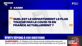 Quel est le département le plus touché actuellement par le coronavirus en France? BFMTV répond à vos questions 