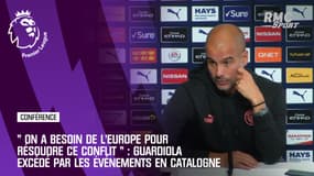 Guardiola excédé par les événements en Catalogne : "On a besoin de l'Europe pour ce conflit"