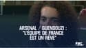 Arsenal / Guendouzi : "L'équipe de France est un rêve"