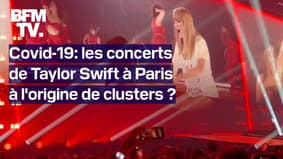 Covid-19: les concerts de Taylor Swift à Paris sont-ils à l’origine de clusters chez les "swifties"? 