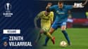 Résumé : Zenith - Villarreal (1-3) – Ligue Europa