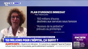 Plan d'urgence pour l'hôpital public: "Je pense que François Braun n'a pas bien lu la lettre que nous avons écrite", regrette cette neuropédiatre