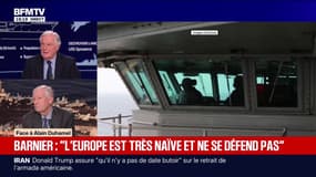 Pour Michel Barnier, ancien Premier ministre, "l'Europe est très naïve et ne se défend pas"