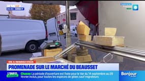Ce matin, on a rendez-vous au marché du Beausset 