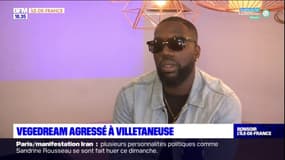 Seine-Saint-Denis: Vegedream agressé à Villetaneuse 