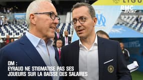OM: Eyraud ne stigmatise pas ses joueurs sur la baisse de salaires