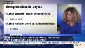 Happy Boulot: Directeur, vice-président exécutif: les titres professionnels ont-ils un sens ? - 04/09