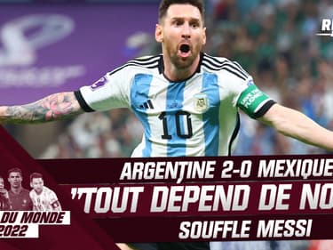 Argentine 2-0 Mexique : "Tout dépend de nous" souffle Messi 