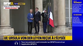 Le président Emmanuel Macron reçoit la présidente de la Commission européenne Ursula von der Leyen