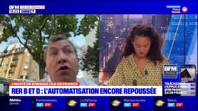 "Il faut une automatisation de la signalisation sur le RER B et D" pour Arnaud Bertrand, président de l'association Plus de trains