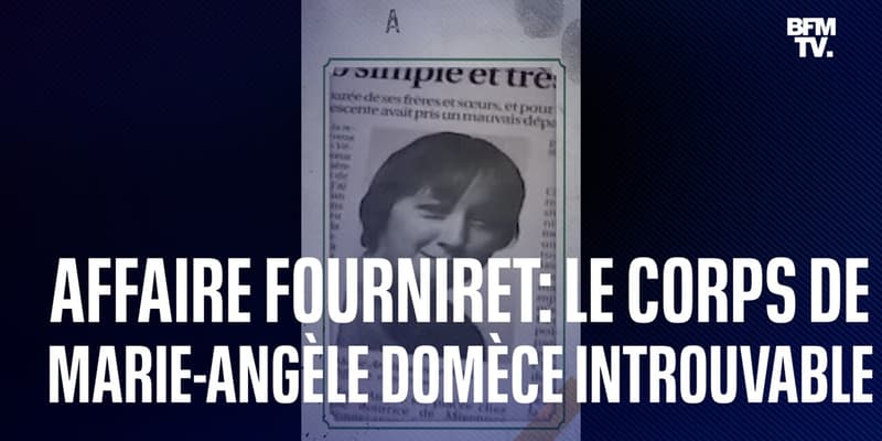 Affaire Fourniret: 35 ans après sa disparition, le corps de Marie-Angèle Domèce est toujours introuvable