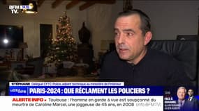 Mobilisation des policiers en vue des JO: "On ne sait pas du tout comment on pourra faire garder nos enfants" s'interroge Stéphane, délégué CFTC-Police