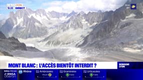 Mont Blanc : l'accès bientôt interdit ? 
