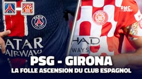 PSG-Girona : La folle ascension du club espagnol, de la D2 à la Champions League