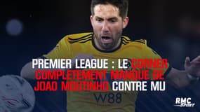 Premier League : le corner complètement manqué de Joao Moutinho contre Manchester Utd