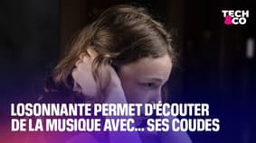 Losonnante permet d'écouter de la musique avec… ses coudes 