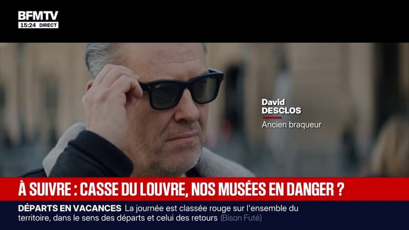LIGNE ROUGE - "Ce n'est pas impossible de voler la Joconde": l’ancien braqueur David Desclos nous montre ce qu'il estime être des failles de sécurité au Louvre