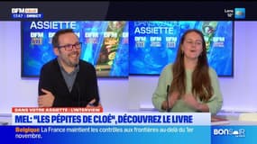 Dans votre assiette du jeudi 31 octobre - Mel : “Les Pépites de Cloé”, découvrez le livre