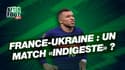 After Foot : France-Ukraine, un match "indigeste" ? 