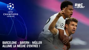 Barcelone - Bayern : Müller allume la mèche d'entrée !