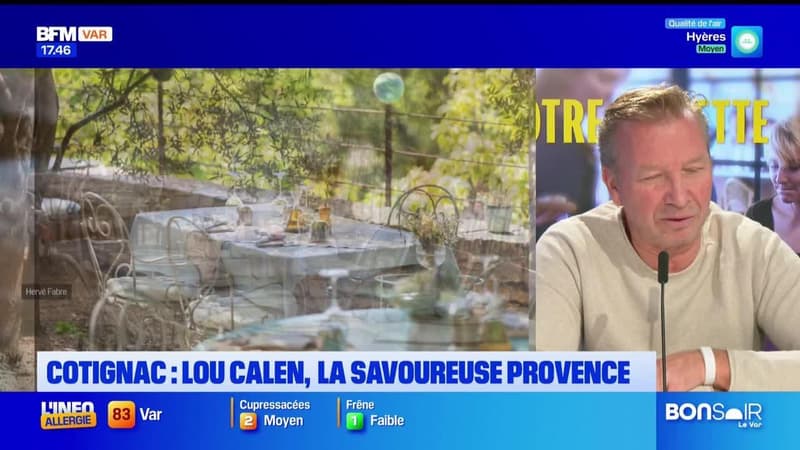 Dans votre assiette du jeudi 20 février - Cotignac : Lou Calen, la savoureuse Provence