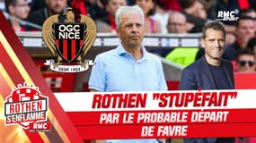 OGC Nice : Rothen "stupéfait" par le probable départ de Favre (Rothen s'enflamme)