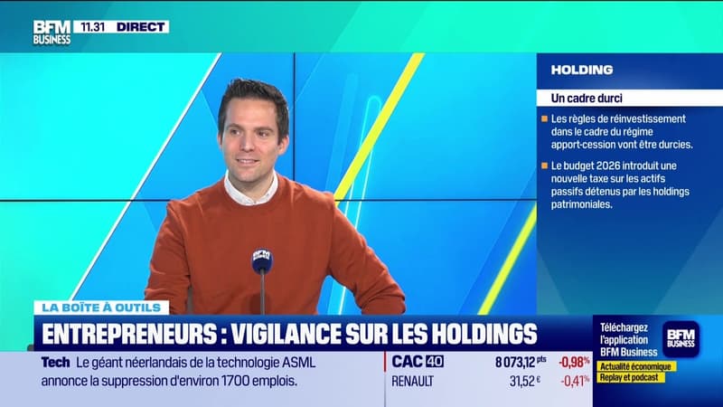 La boîte à outils : Entrepreneurs, vigilance sur les holdings - 28/01
