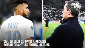 OM : Le jour où Payet a recadré Eyraud devant les autres joueurs