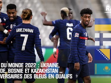 Coupe du monde 2022 : Ukraine, Finlande, Bosnie et Kazakhstan ... Les adversaires des Bleus en qualifs