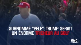 Surnommé "Pelé", Trump serait un énorme tricheur au golf