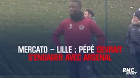 Mercato – Lille : Pépé devrait s’engager avec Arsenal