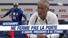 Équipe de France : Kanté en Arabie Saoudite ? Deschamps ne lui ferme pas la porte