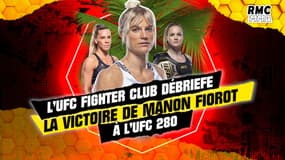 UFC 280 : Débrief du succès de Manon Fiorot... qui ne refuserait pas Shevchenko (RMC Fighter Club)