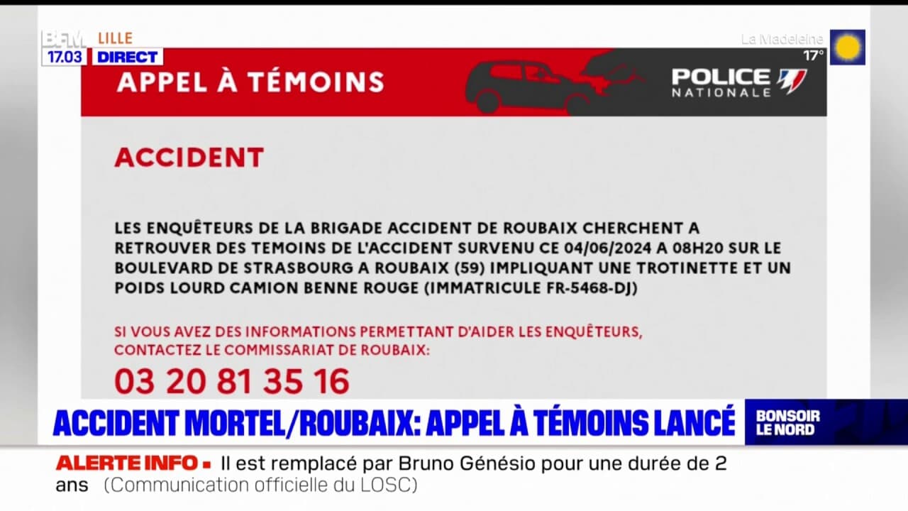 Roubaix Un Appel à Témoins Lancé à La Suite Dun Accident Mortel Impliquant Une Femme à Trottinette 