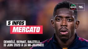 Dembélé, Bernat, Balotelli... Les 5 infos mercato du 6 juin 2020 à la mi-journée