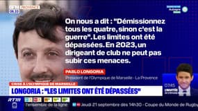 Crise à l'OM: Pablo Longoria affirme que "les limites ont été dépassées"