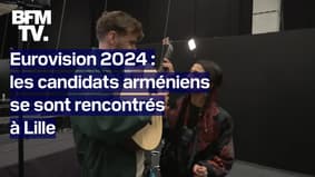 "Il était comme ça, "Wow!": les candidats de l'Arménie à l'Eurovision 2024 racontent leur première rencontre à Lille