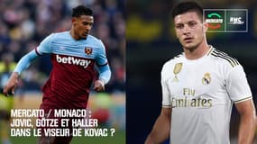 Mercato / Monaco : Jovic, Götze et Haller dans le viseur de Kovac ? 