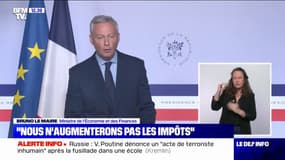 Bruno Le Maire: "Nous n'augmenterons pas les impôts"
