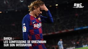 Barça : Les confessions de Griezmann sur son intégration
