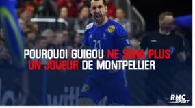 Handball : Pourquoi Guigou ne sera bientôt plus un joueur de Montpellier 