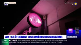 Aix-en-Provence: ils éteignent les lumières des magasins