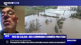 Crues dans le Pas-de-Calais: "C'est du jamais vu", pour Yves Hennequin (maire de Hesdigneul-lès-Boulogne)