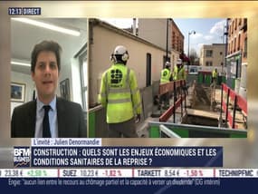 Julien Denormandie (Ministre de la Ville et du Logement): Quels sont les enjeux économiques et les conditions sanitaires de la reprise dans la construction ? - 12/05