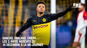 Sancho, Haaland, Emery… Les 5 infos mercato du 14 décembre à la mi-journée