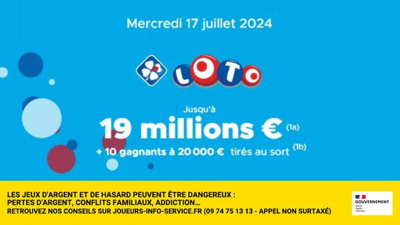 Participez sans attendre pour tenter de remporter 19 millions d'euros au Loto ce mercredi 17 juillet 2024