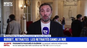 Pour Thomas Portes (LFI), le budget "va cibler et fragiliser encore une fois les retraités"