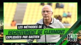 Ligue 1 : Comment Clermont s'organise pour son recrutement ? Les explications de Gastien